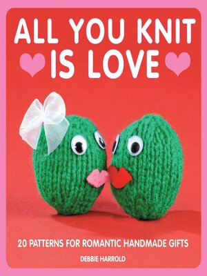 cover image of All You Knit is Love